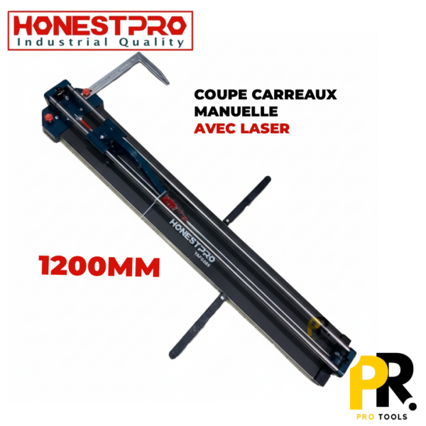 COUPE CARREAUX MANUELLE 1200MM AVEC LASER HONESTPRO | YAF0385 آلة قطع البلاط اليدوية