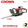 TAILLE HAIE ESSENCE 22.5CC 550ML 640MM 650W CROWN | CT20114 مقص تشذيب الأشجار بالبنزين